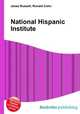 National Hispanic Institute, Jesse Russell,Ronald Cohn 