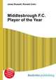 Middlesbrough F.C. Player of the Year, Jesse Russell,Ronald Cohn 