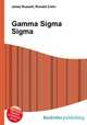 Gamma Sigma Sigma, Jesse Russell,Ronald Cohn 
