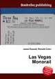 Las Vegas Monorail, Jesse Russell,Ronald Cohn 