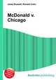 McDonald v. Chicago, Jesse Russell,Ronald Cohn 