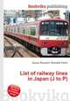 List of railway lines in Japan (J to P), Jesse Russell,Ronald Cohn 