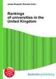Rankings of universities in the United Kingdom, Jesse Russell,Ronald Cohn 
