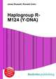 Haplogroup R-M124 (Y-DNA), Jesse Russell,Ronald Cohn 