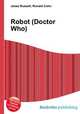 Robot (Doctor Who), Jesse Russell,Ronald Cohn 