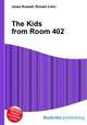 The Kids from Room 402, Jesse Russell,Ronald Cohn 