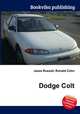 Dodge Colt, Jesse Russell,Ronald Cohn 