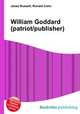 William Goddard (patriot/publisher), Jesse Russell,Ronald Cohn 