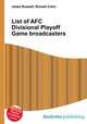 List of AFC Divisional Playoff Game broadcasters, Jesse Russell,Ronald Cohn 