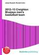 2012–13 Creighton Bluejays men