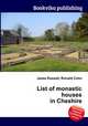 List of monastic houses in Cheshire, Jesse Russell,Ronald Cohn 