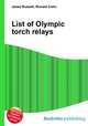 List of Olympic torch relays, Jesse Russell,Ronald Cohn 