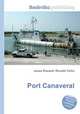 Port Canaveral, Jesse Russell,Ronald Cohn 