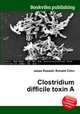 Clostridium difficile toxin A, Jesse Russell,Ronald Cohn 