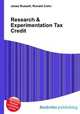 Research & Experimentation Tax Credit, Jesse Russell,Ronald Cohn 