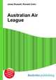 Australian Air League, Jesse Russell,Ronald Cohn 