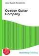 Ovation Guitar Company, Jesse Russell,Ronald Cohn 