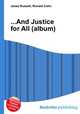 ...And Justice for All (album), Jesse Russell,Ronald Cohn 