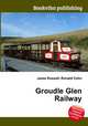 Groudle Glen Railway, Jesse Russell,Ronald Cohn 