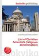 List of Christian Scientists (religious denomination), Jesse Russell,Ronald Cohn 