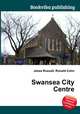 Swansea City Centre, Jesse Russell,Ronald Cohn 