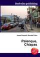 Palenque, Chiapas, Jesse Russell,Ronald Cohn 