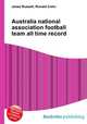 Australia national association football team all time record, Jesse Russell,Ronald Cohn 