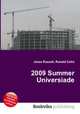2009 Summer Universiade, Jesse Russell,Ronald Cohn 