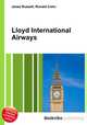 Lloyd International Airways, Jesse Russell,Ronald Cohn 