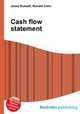 Cash flow statement, Jesse Russell,Ronald Cohn 