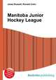 Manitoba Junior Hockey League, Jesse Russell,Ronald Cohn 