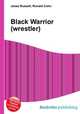 Black Warrior (wrestler), Jesse Russell,Ronald Cohn 