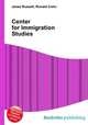 Center for Immigration Studies, Jesse Russell,Ronald Cohn 