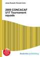 2005 CONCACAF U17 Tournament squads, Jesse Russell,Ronald Cohn 