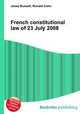 French constitutional law of 23 July 2008, Jesse Russell,Ronald Cohn 