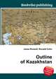 Outline of Kazakhstan, Jesse Russell,Ronald Cohn 
