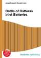 Battle of Hatteras Inlet Batteries, Jesse Russell,Ronald Cohn 