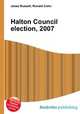 Halton Council election, 2007, Jesse Russell,Ronald Cohn 