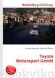 Toyota Motorsport GmbH, Jesse Russell,Ronald Cohn 