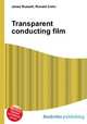 Transparent conducting film, Jesse Russell,Ronald Cohn 