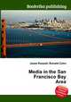 Media in the San Francisco Bay Area, Jesse Russell,Ronald Cohn 