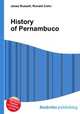 History of Pernambuco, Jesse Russell,Ronald Cohn 