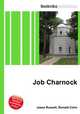 Job Charnock, Jesse Russell,Ronald Cohn 