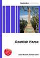 Scottish Horse, Jesse Russell,Ronald Cohn 