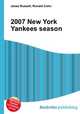 2007 New York Yankees season, Jesse Russell,Ronald Cohn 