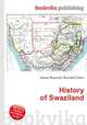 History of Swaziland, Jesse Russell,Ronald Cohn 