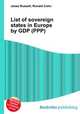 List of sovereign states in Europe by GDP (PPP), Jesse Russell,Ronald Cohn 