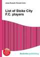 List of Stoke City F.C. players, Jesse Russell,Ronald Cohn 