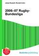 2006–07 Rugby-Bundesliga, Jesse Russell,Ronald Cohn 