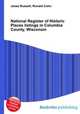 National Register of Historic Places listings in Columbia County, Wisconsin, Jesse Russell,Ronald Cohn 